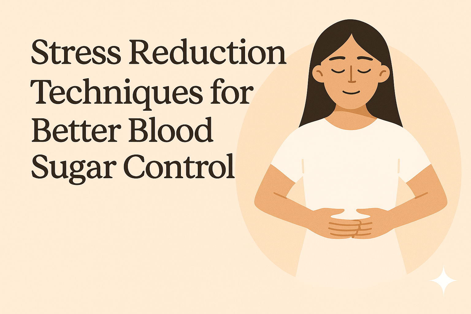 Illustration of a calm woman meditating with the title “Stress and Blood Sugar – How Relaxation Can Help Your Health” in a health blog banner, 16:9 format.